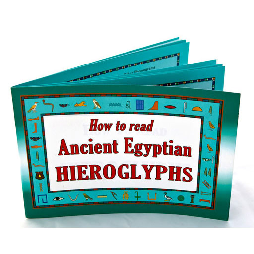 HOW TO READ HIEROGLYPHICS BOOKLET - 18 PAGES - 7 X 9"